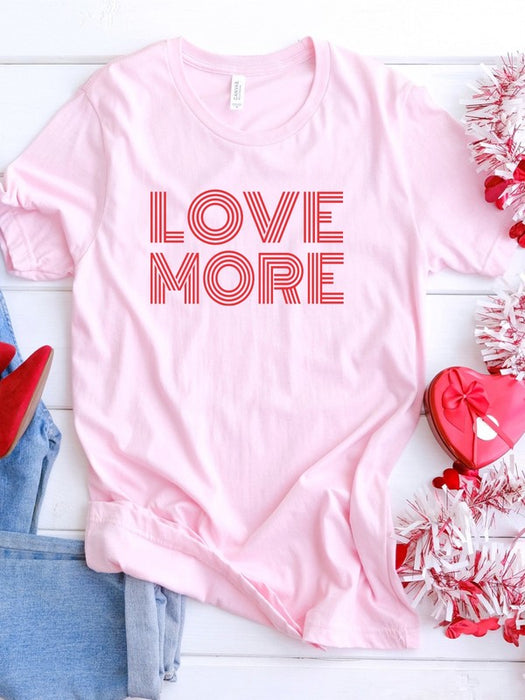 LOVE MORE Graphic Tee