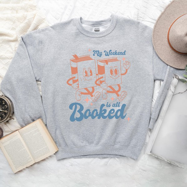 Weekend Is All Booked Graphic Sweatshirt