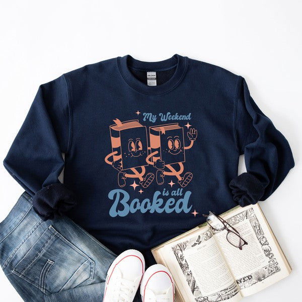 Weekend Is All Booked Graphic Sweatshirt