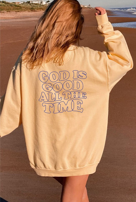 God is Good All The Time Comfort Color Sweatshirt