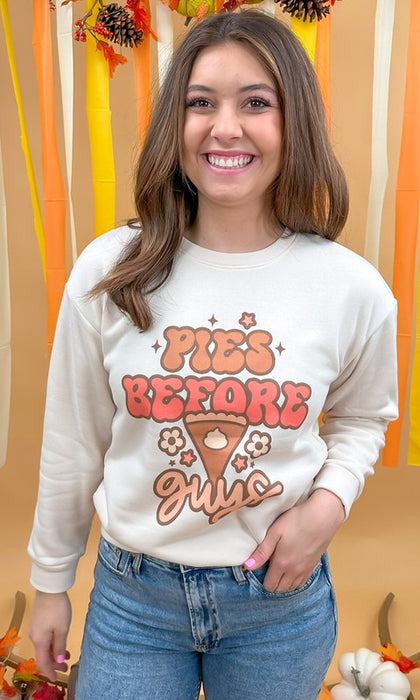 Pies Before Guys Graphic Sweatshirt