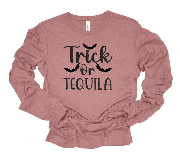 Trick or Tequila Long Sleeve Tee