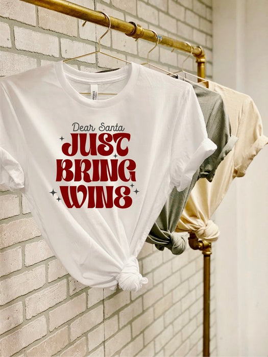 Dear Santa, Just Bring Wine Graphic Tee