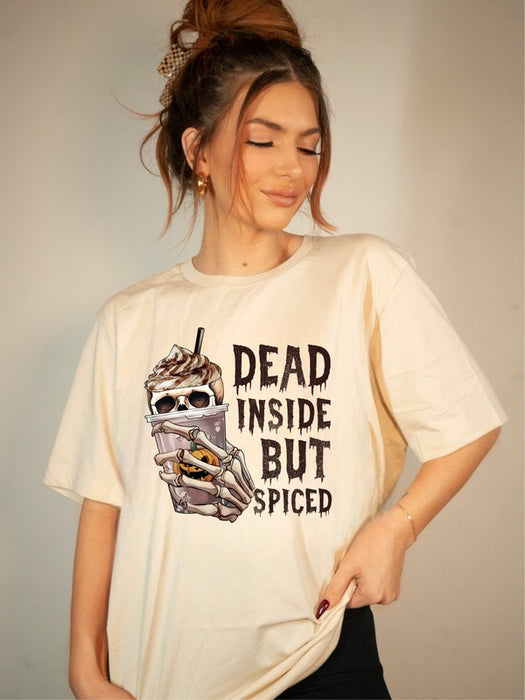 Dead Inside but Spiced Graphic Crew Neck Tee