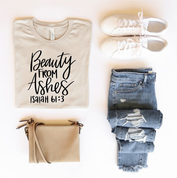 Beauty From Ashes Graphic Tee