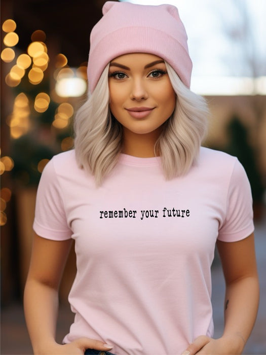 Remember Your Future Graphic Tee