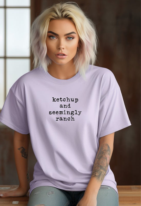 Ketchup with Seemingly Ranch Trending Graphic Tee