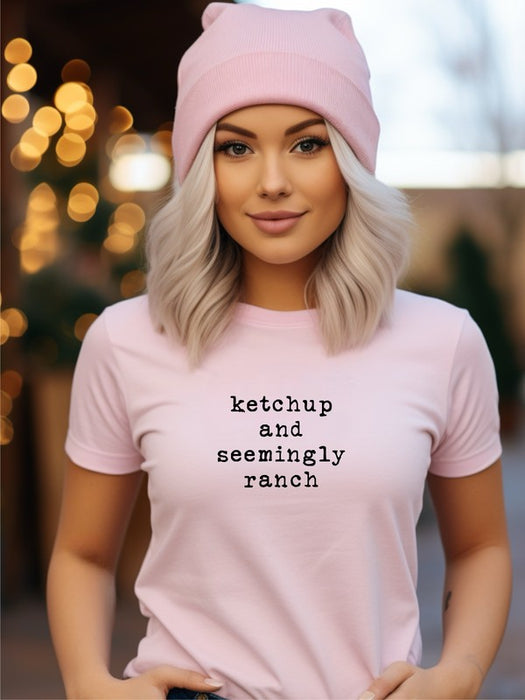 Ketchup with Seemingly Ranch Trending Graphic Tee