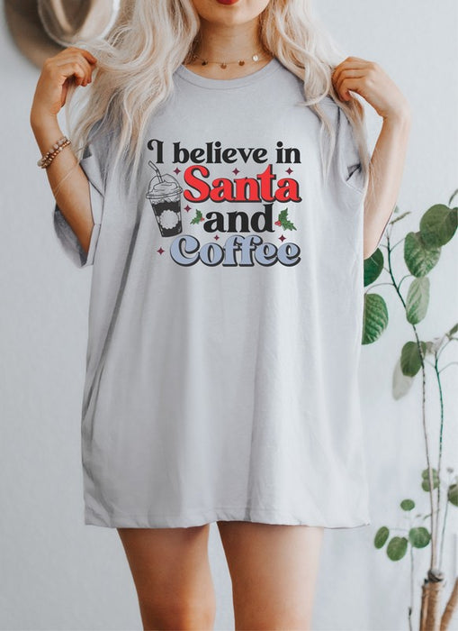 I Believe In Santa and Coffee Graphic Tee