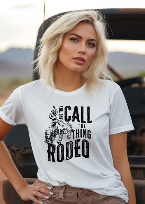 And They Call The Thing Rodeo Graphic Tee