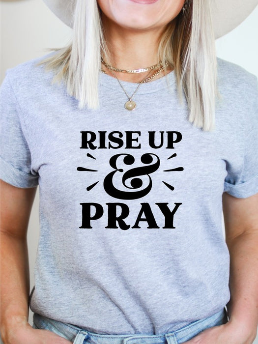 Rise Up and Pray Graphic Tee