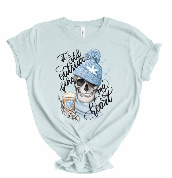 Blue - It's Cold Outside Like My Heart Graphic Tee