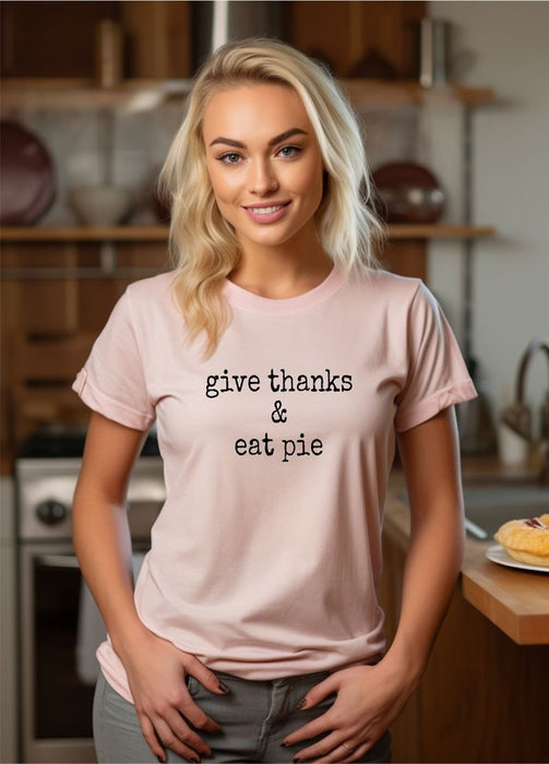 Give Thanks and Eat Pie Graphic Crew Tee