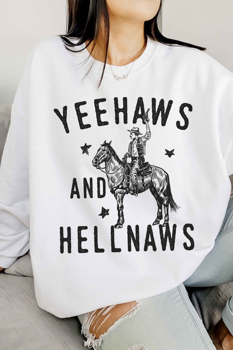 YEE HAWS AND HELL NAWS OVERSIZED SWEATSHIRT