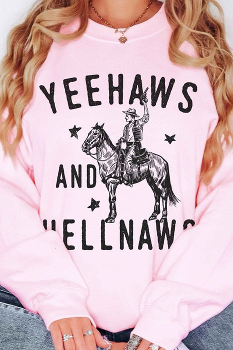 YEE HAWS AND HELL NAWS OVERSIZED SWEATSHIRT