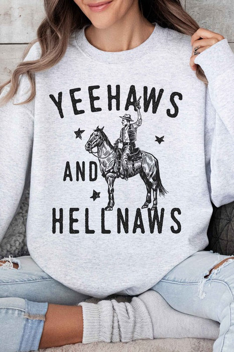 YEE HAWS AND HELL NAWS OVERSIZED SWEATSHIRT