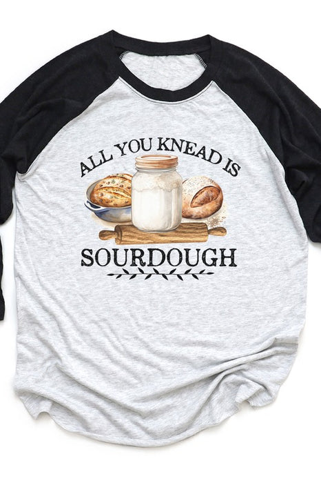 All You Knead is Sourdough Graphic Raglan