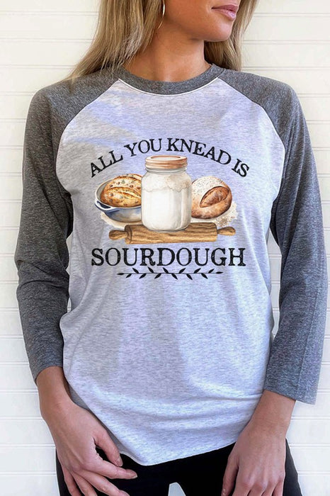 All You Knead is Sourdough Graphic Raglan