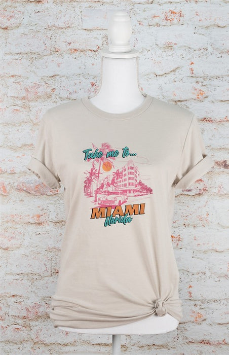 Take Me To Miami Florida Graphic Tee