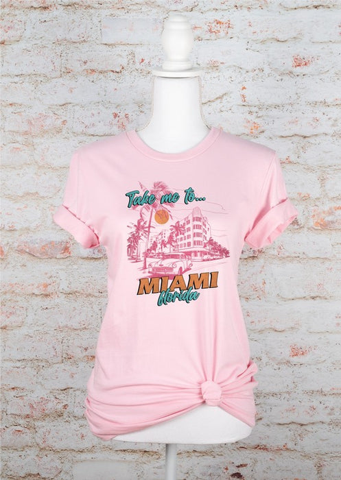 Take Me To Miami Florida Graphic Tee